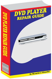 DVD Player Repair Guide DVD Player Repair Guide