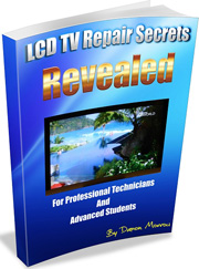 LCD TV Repair Secrets LCD TV Repair Secrets