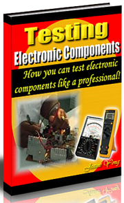 Testing Electronic Components guide Testing Electronic Components guide